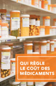 QUI RÈGLE LE COÛT DES MÉDICAMENTS