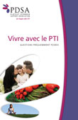 Vivre avec le PTI:  Questions Fréquemment Posées